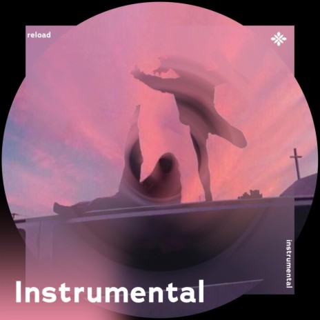 reload - instrumental ft. Instrumental Songs & Tazzy