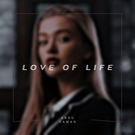 Love of Live ft. YaMan | Boomplay Music