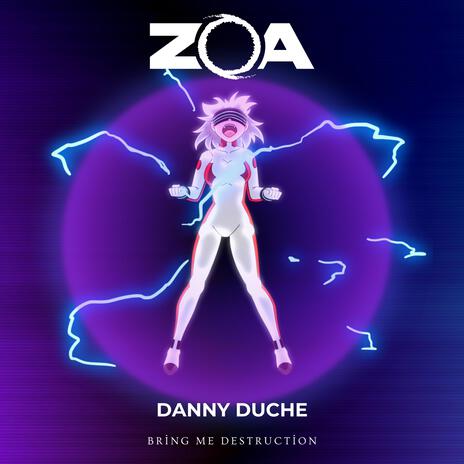 Bring Me Destruction ft. Danny Duche | Boomplay Music