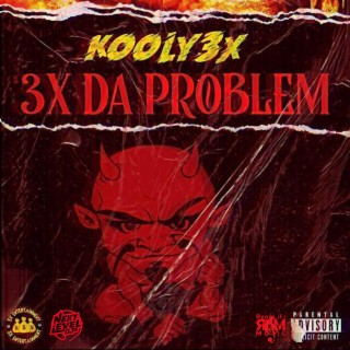 3x Da Problem