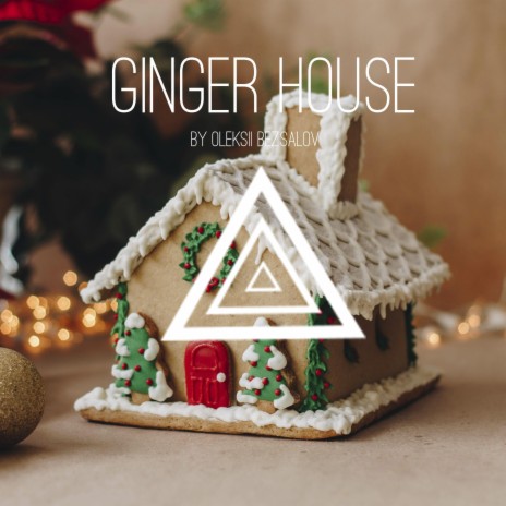 Ginger House ft. Christmas music SoundPlusUA