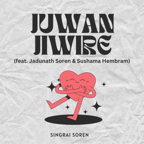Juwan Jiwire ft. Jadunath Soren & Sushama Hembram