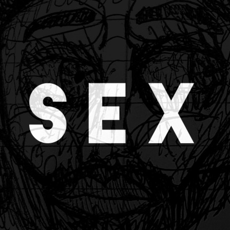 SEX | Boomplay Music