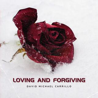 Loving and Forgiving (Radio Edit) lyrics | Boomplay Music