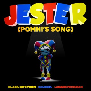 Jester (Pomni's Song) ft. Lizzie Freeman lyrics | Boomplay Music