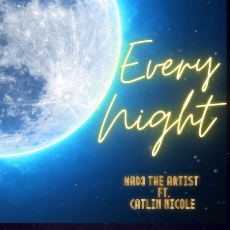 Every Night ft. Catlin Nicole | Boomplay Music