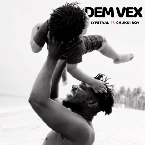 Dem Vex ft. Chukkiboy | Boomplay Music