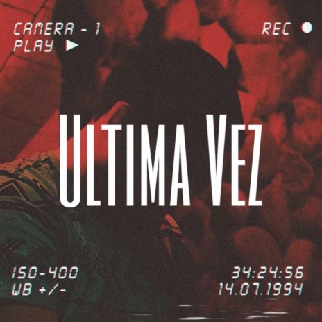 Ultima Vez | Boomplay Music