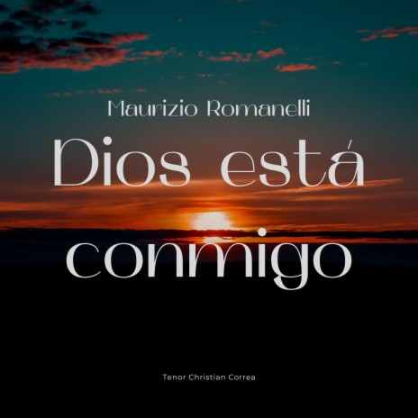 Dios está conmigo ft. Christian Correa | Boomplay Music