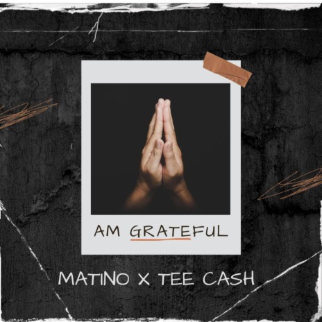 AM GRATEFUL ft. Tee Cash | Boomplay Music