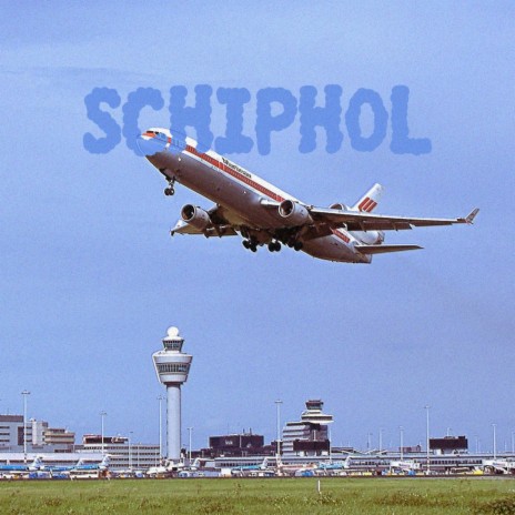 Schiphol | Boomplay Music