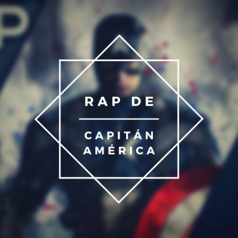 Rap del Capitán América | Boomplay Music