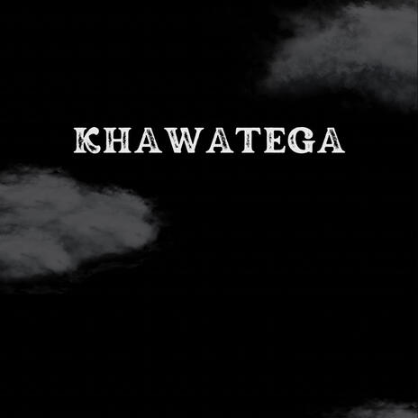 Khawatega | Boomplay Music