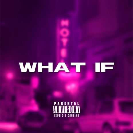 What If | Boomplay Music