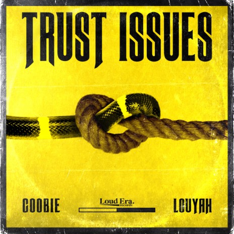 Trust Issues ft. Louyah | Boomplay Music