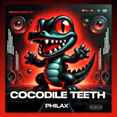 Cocodile Teeth | Boomplay Music