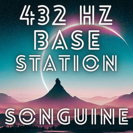 432 Hz Base Station | Boomplay Music
