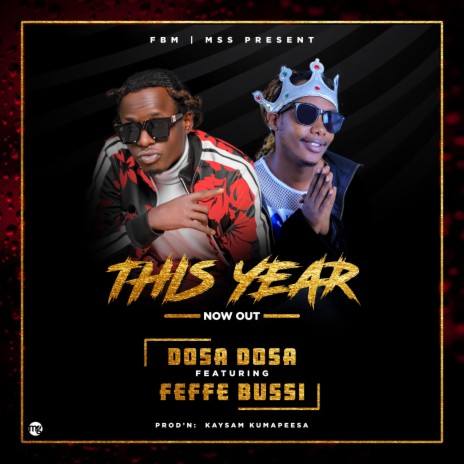 This Year ft. Feffe Bussie | Boomplay Music