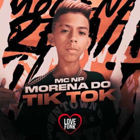 Morena do Tik Tok | Boomplay Music