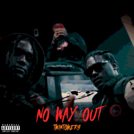 No Way Out ft. THF Twin