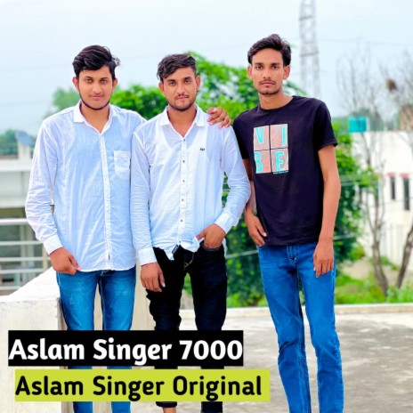 Aslam Singer 7000 | Boomplay Music