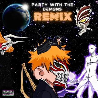 Party With The Demons (Remix)