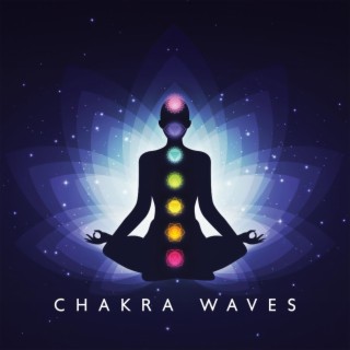 Chakra Waves: Deep Meditation for Spiritual Awakening