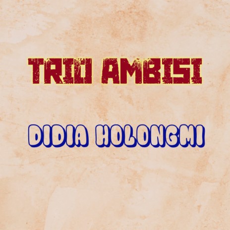 Didia Holongmi | Boomplay Music