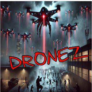 Dronez