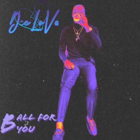 Ball For You | Boomplay Music