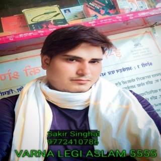 Varna Legi Aslam 5555