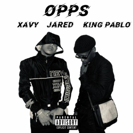 Opps ft. KING PABLO