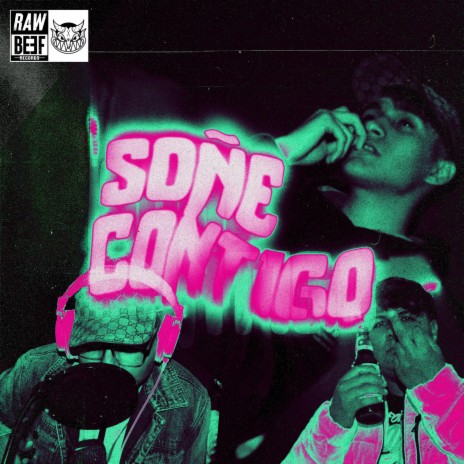Soñé Contigo ft. Beibi10Go, MoroTrash & Don Maligno | Boomplay Music
