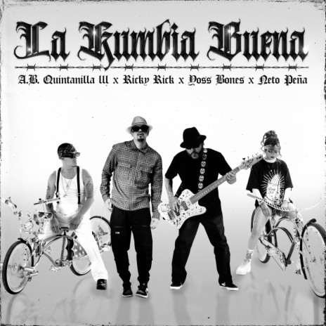 La Kumbia Buena ft. Ricky Rick, Neto Peña & Yoss Bones | Boomplay Music
