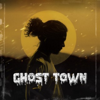 Ghost Town