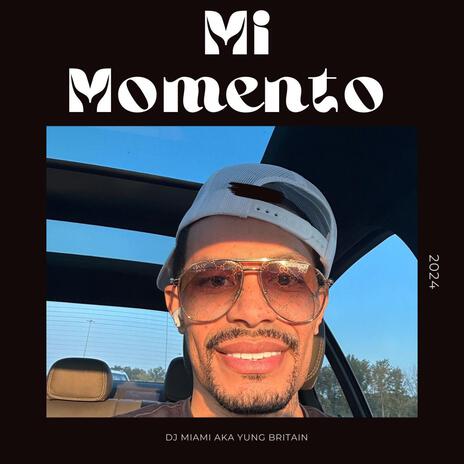 Mi Momento | Boomplay Music