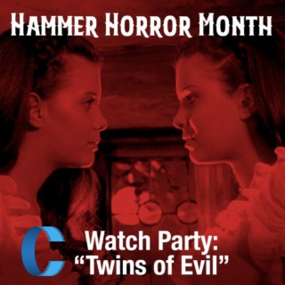 275. Watch Party: Twins of Evil