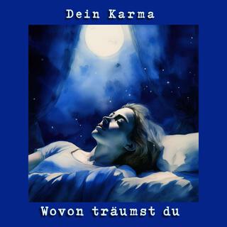 Wovon träumst du (Blaue Version)