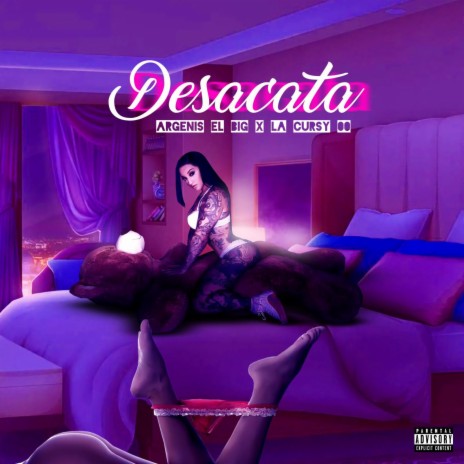 Desacata ft. La Cursy 00 | Boomplay Music