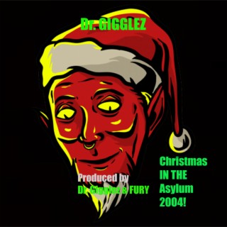 Christmas IN The Asylum 2004