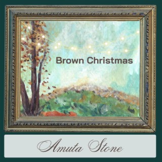 Brown Christmas lyrics | Boomplay Music