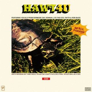 HAWT4U ft. Kermode Zay, Kennuh, Lyd the Kyd, Fayth & Rob Buck lyrics | Boomplay Music