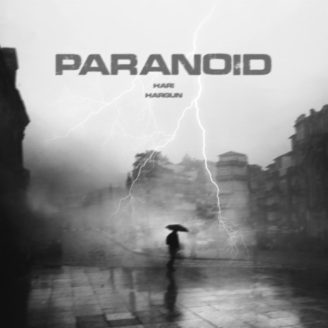 Paranoid ft. Hargun | Boomplay Music