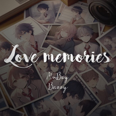 Love Memories ft. Bazzy