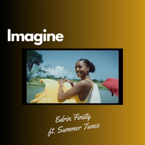 Imagine ft. Summer Tunes | Boomplay Music