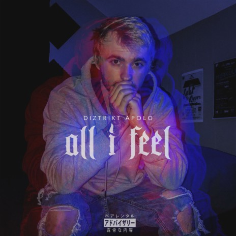 All I Feel | Boomplay Music