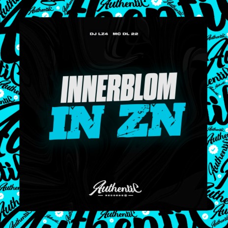 Innerblom In Zn ft. MC DL 22 | Boomplay Music