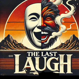 The Last Laugh