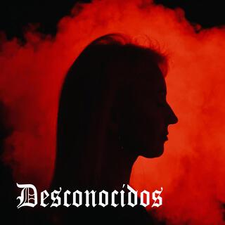 Desconocidos