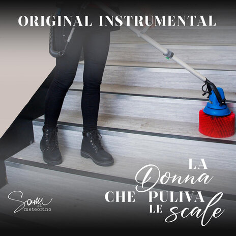 la donna che puliva le scale (Instrumental) | Boomplay Music